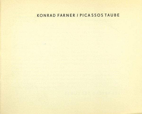 Голуби Пикассо. 12 литографий / текст Конрада Фарнера [Farner, K. Picassos Tauben. На нем. яз.]. Дрезден: Der Verlag der Kunst, 1956.