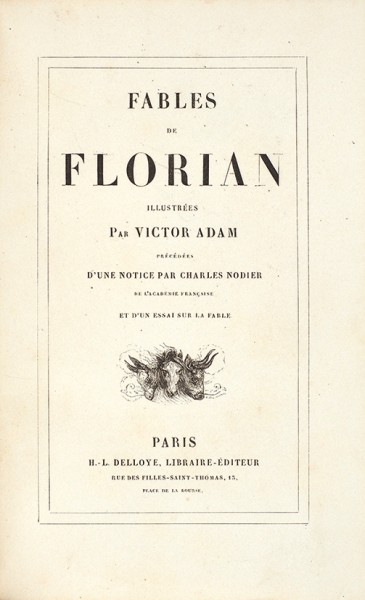 Флориан, Ж.-П. де. Басни Флориана / худ. В. Адам. [Fables de Florian. На фр. яз.]. Париж: H.-L. Delloye, 1838.