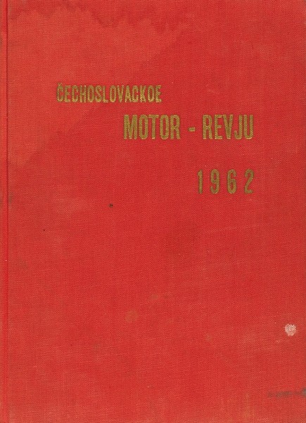 [Годовая подшивка]. Журнал «Чехословацкое „Мотор-Ревю“». № 1-12. Прага, 1962.